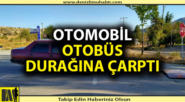 Denizli'de trafik kazasında otobüs durağa daldı