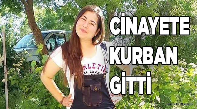 Denizlili kadın cinayete kurban gitti