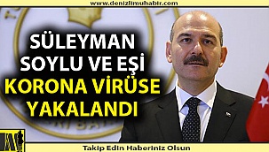 İçişleri Bakanı Süleyman Soylu korona virüse yakalandı