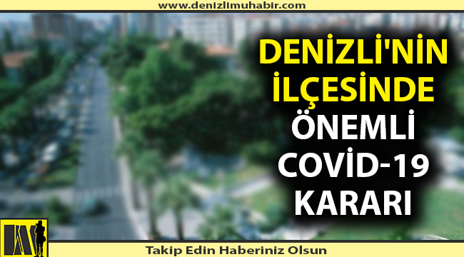 İlçe Hıfzısıhha Kurulu'ndan kritik yiyecek kararı