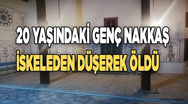 İskeleden düştü, öldü