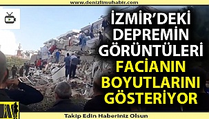 İzmir'deki deprem görüntüleri facianın boyutlarını ortaya çıkardı!