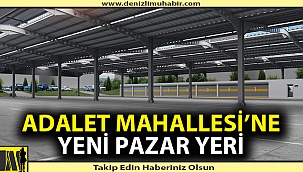 Merkezefendi Belediyesi’nden Adalet Mahallesi’ne yeni pazar yeri