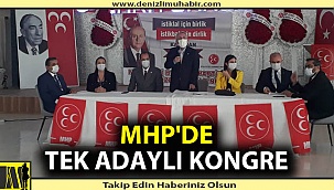 MHP'de tek adaylı kongre