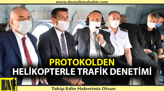 Protokolden helikopterle trafik denetimi