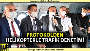 Protokolden helikopterle trafik denetimi