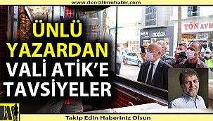 Ünlü köşe yazarı Denizli Valisini köşesine taşıdı