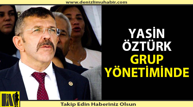 Yasin Öztürk Grup Yönetiminde