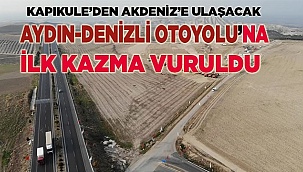 Aydın-Denizli Otoyolu milletimize hayırlı uğurlu olsun