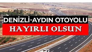Aydın-Denizli otoyolu sözleşmesi imzalandı