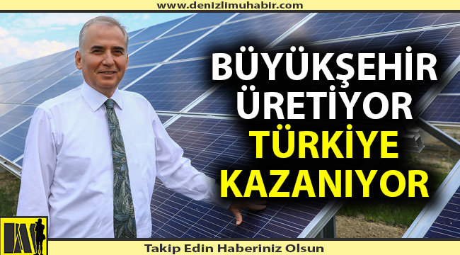 Büyükşehir üretiyor, Türkiye kazanıyor