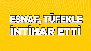 Çal'da esnaf, tüfekle intihar etti