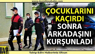 Çocuklarını kaçıran babadan arkadaşına hain tuzak
