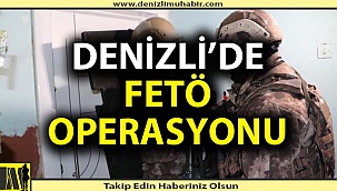 Denizli'de FETÖ operasyon