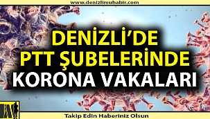 Denizli'nin ilçelerinden korona haberleri gelmeye devam ediyor