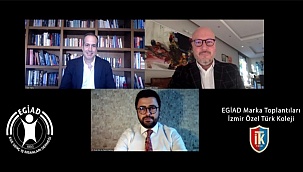 EGİAD, 'Eğitimde Markalaşmak'ı masaya yatırdı