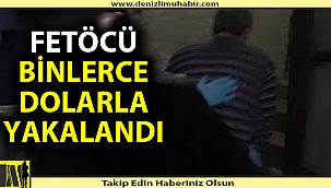 FETÖ mahrem imamından binlerce dolar çıktı