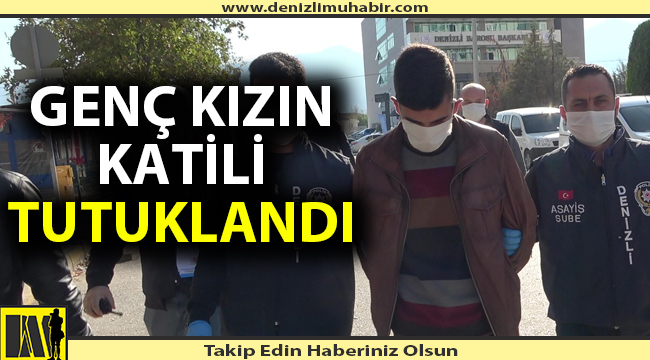 Genç Tuba&#039;nın katili tutuklandı