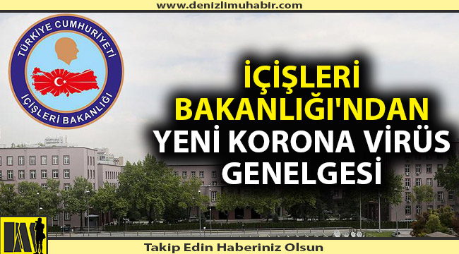 İçişleri Bakanlığı'ndan yeni genelge