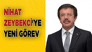 Nihat Zeybekci'ye yeni görev