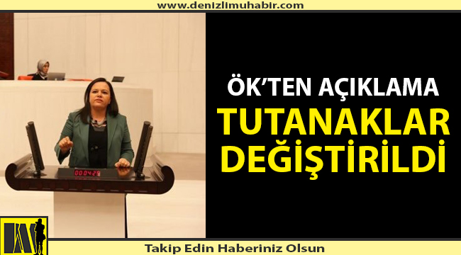 Ök, 'Tutanaklar değiştirildi!'