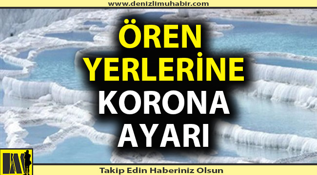 Ören yerlerine korona ayarı