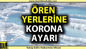 Ören yerlerine korona ayarı
