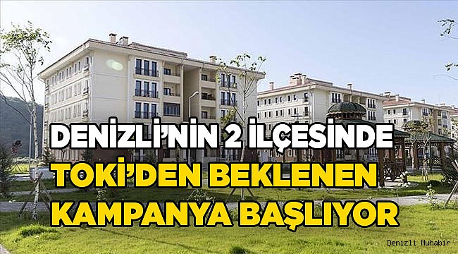 TOKİ'nin kampanyası bugün başladı