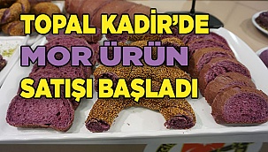 Topal Kadir Mor ürün satışı başlattı
