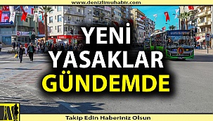 Yeni yasaklar mı geliyor!