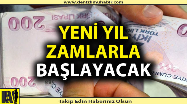 Yeni yılın zam oranları belli oldu