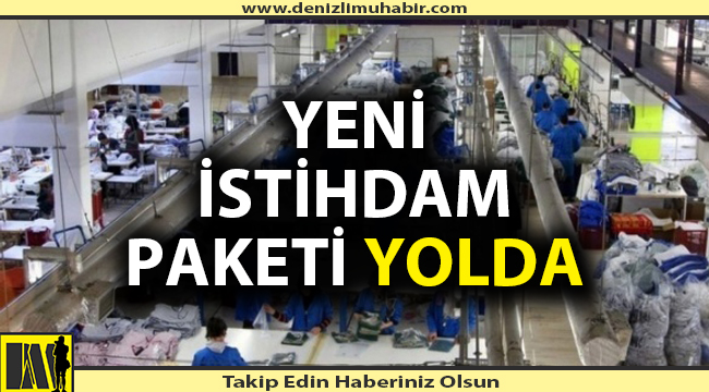 Yüzbinlerce kişi istihdam edilecek