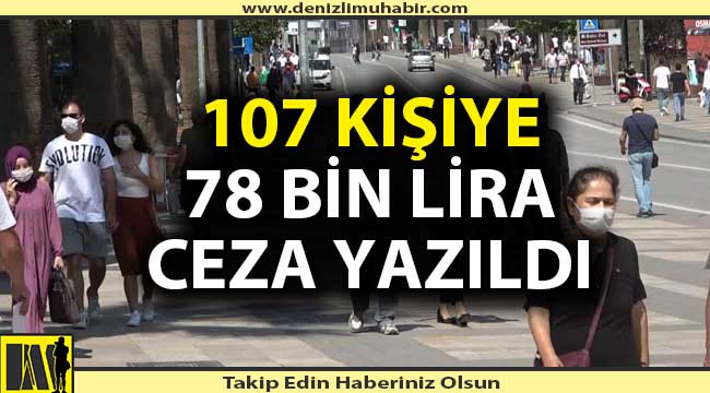 107 kişiye 78 bin lira ceza