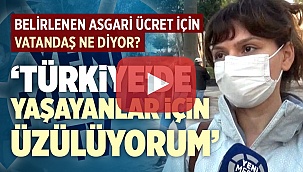 Asgari ücret zammına vatandaş ne dedi?