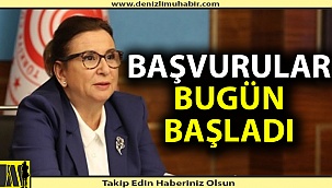 Bakan açıkladı; başvurular bugün başladı