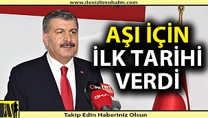 Bakan Koca aşı için ilk tarihi verdi