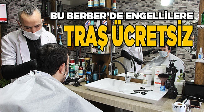 Bu berberde bütün engelliler ücretsiz tıraş oluyor