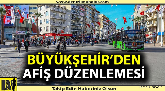 Büyükşehir’den bez ve branda afişe izin yok