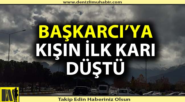 Denizli'de Başkarcı Dağı'na kışın ilk karı düştü