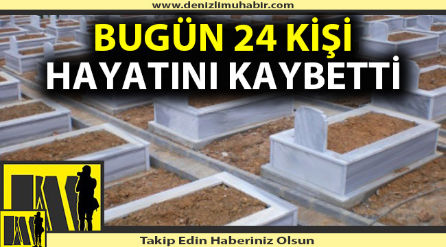 Denizli'de defnedilenler (26/12/2020)