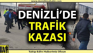 Denizli'de trafik kazası