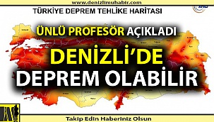Denizli’de yakın zamanda deprem olabilir