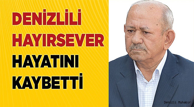 Eğitim aşığı işadamı vefat etti