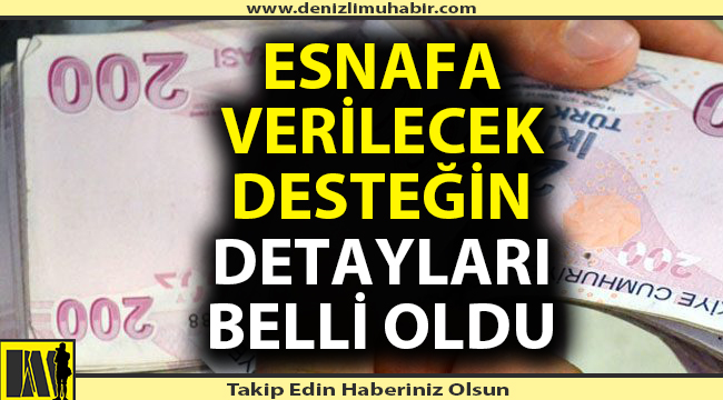 Esnafa verilecek hibenin detayları belli oldu
