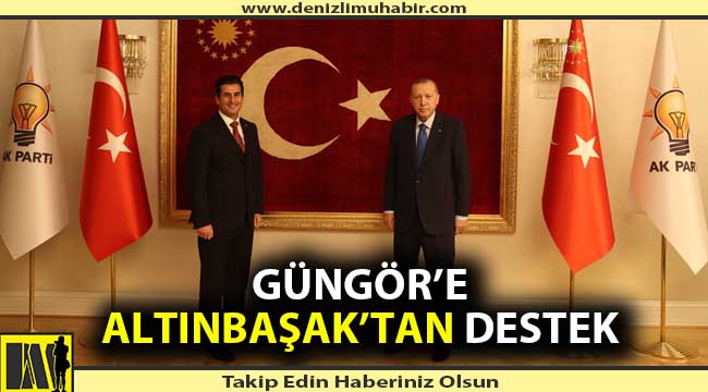 Güngör'e Altınbaşak'tan destek