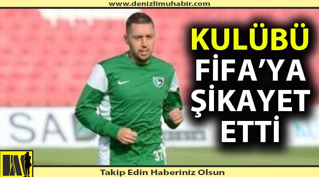 Kulübü FİFA'ya şikayet etti