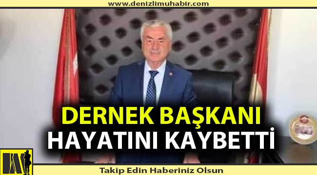 Muhtarlar Derneği Başkanı korona virüs nedeniyle hayatını kaybetti