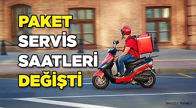 Paket servis saatleri değişti