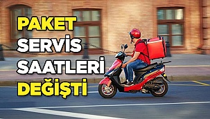 Paket servis saatleri değişti