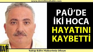 PAÜ'de iki hoca birden korona virüsten hayatını kaybetti